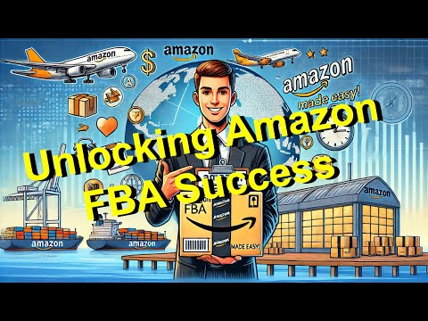 Unlocking Amazon FBA Success